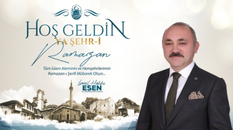 BAŞKAN ESEN'İN RAMAZAN AYI KUTLAMA MESAJI