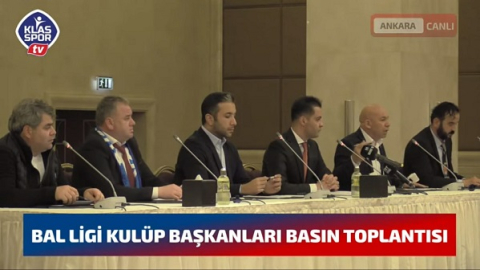 BAL LİGİ MAÇLARININ ERTELENMESİ BASIN TOPLANTISIYLA PROTESTO EDİLDİ