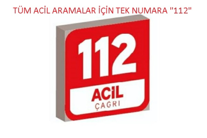TÜM ACİL ARAMALAR İÇİN TEK NUMARA "112"