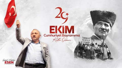 BAŞKAN ESEN CUMHURİYETİMİZİN 98. YILDÖNÜMÜNÜ KUTLADI