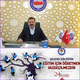 GELECEK İÇİN EĞİTİM, EĞİTİM İÇİN ÖĞRETMEN VAZGEÇİLMEZDİR