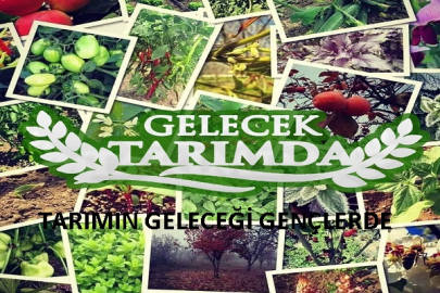 GELECEK TARIMDA TARIMIN GELECEĞİ GENÇLERDE