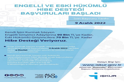 ENGELLİ VE ESKİ HÜKÜMLÜ HİBE DESTEĞİ BAŞVURULARI BAŞLADI