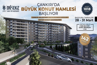 ÇANKIRI'NIN EN BÜYÜK SOSYAL KONUT HAMLESİ BAŞLIYOR