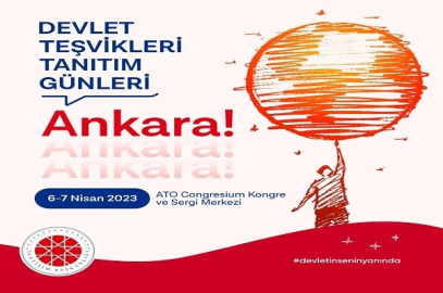 DEVLET TEŞVİKLERİ TANITIM GÜNLERİ FUARI YENİDEN ANKARA'DA
