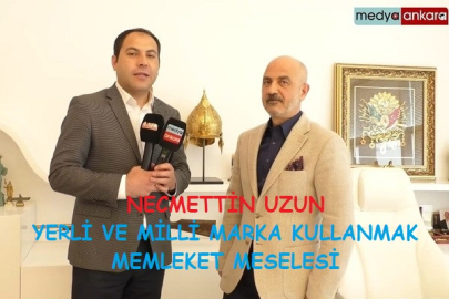 NETELSAN YÖNETİM KURULU BAŞKANI ÇANKIRILI İŞ İNSANI NECMETTİN UZUN: "YERLİ VE MİLLİ MARKA KULLANMAK MEMLEKET MESELESİ"
