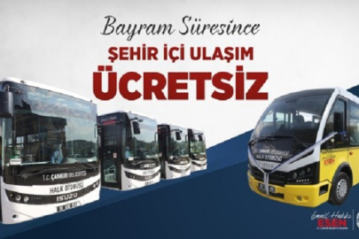ÇANKIRI'DA BAYRAM SÜRESİNCE ŞEHİRİÇİ TOPLU ULAŞIM ÜCRETSİZ