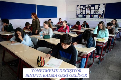 YÖNETMELİK DEĞİŞİYOR SINIFTA KALMA GERİ GELİYOR