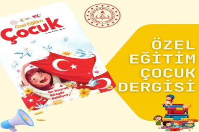 MİLLİ EĞİTİM BAKANLIĞI'NDAN ÖZEL ÖĞRENCİLERE ÖZEL DERGİ
