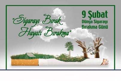 9 ŞUBAT SİGARAYI BIRAKMA GÜNÜ