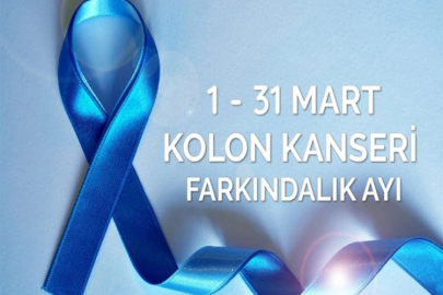 KOLOREKTAL (KALIN BAĞIRSAK) KANSERİ FARKINDALIK AYI
