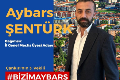 BİZİM AYBARS, İL GENEL MECLİSİ ÜYESİ ADAYI OLDU