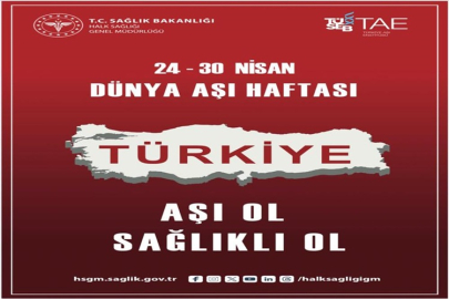 24 - 30 NİSAN AŞI HAFTASI
