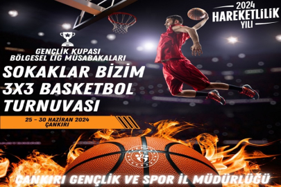 3x3 BASKETBOL GENÇLİK KUPASI ÇANKIRI'DA