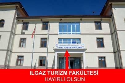 ILGAZ TURİZM FAKÜLTESİ ÇANKIRI'YA HAYIRLI OLSUN