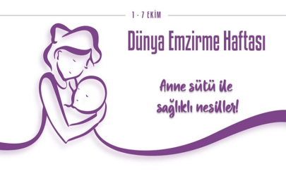 İLK 6 AY SADECE ANNE SÜTÜ "YAŞAM BOYU SAĞLIK" DEMEKTİR
