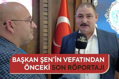 SİLAHLI SALDIRIDA ÖLDÜRÜLEN BELEDİYE BAŞKANININ SON RÖPORTAJI