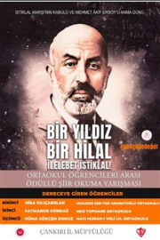 "BİR YILDIZ BİR HİLÂL, İLELEBET İSTİKLÂL" ŞİİR OKUMA VE RESİM YARIŞMALARI SONUÇLANDI