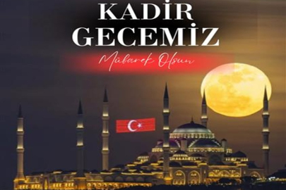 BİN AYDAN DAHA HAYIRLI GECE: "KADİR GECESİ"