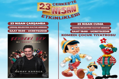 ÇERKEŞ BELEDİYESİ'NDEN 23 NİSAN'DA ÇOCUKLAR İÇİN TİYATRO ETKİNLİĞİ