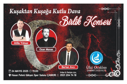 ÜLKÜ OCAKLARI ÇANKIRI İL BAŞKANLIĞI'NDAN DEV KONSER