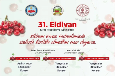 ELDİVAN'DA 31. KİRAZ FESTİVALİ BAŞLIYOR