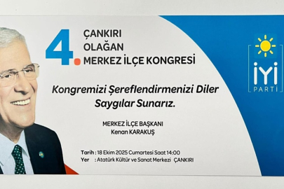 İYİ PARTİ ÇANKIRI MERKEZ İLÇEDE KONGRE HEYECANI, GÖZLER YENİDEN KENAN KARAKUŞ'TA...