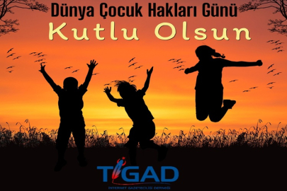 TİGAD GENEL BAŞKANI OKAN GEÇGEL ÇOCUK HAKLARINA DİKKAT ÇEKTİ