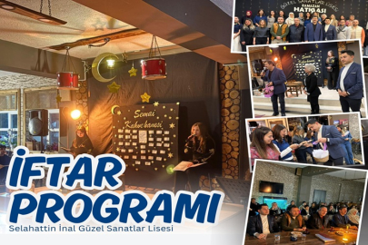İL MİLLİ EĞİTİM MÜDÜRÜ AYHAN IŞIK ÖĞRENCİLERLE İFTAR SOFRASINDA