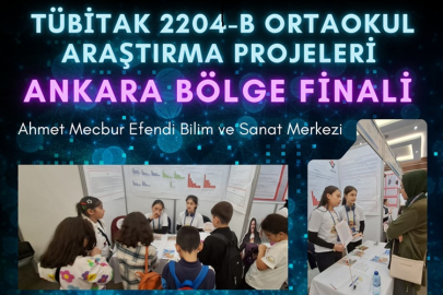 TÜBİTAK 2204-B ORTAOKUL ARAŞTIRMA PROJELERİ ETKİNLİĞİ ANKARA BÖLGE FİNALLERİNDE ÇİFTE BAŞARI