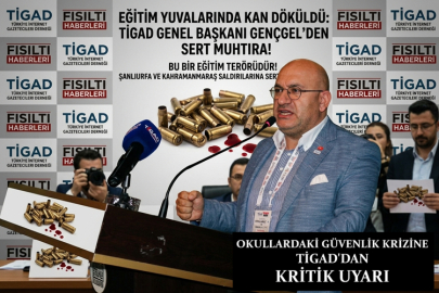 OKULLARDAKİ GÜVENLİK KRİZİNE TİGAD'DAN KRİTİK UYARI