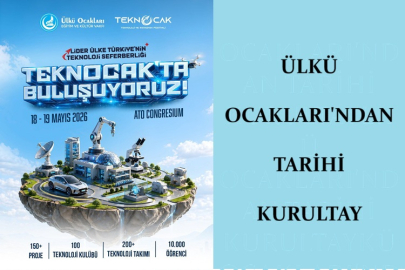 ÜLKÜ OCAKLARI'NDAN TARİHİ KURULTAY