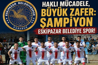 HAKLI MÜCADELE ZAFERLE SONUÇLANDI, ESKİPAZAR BELEDİYESPOR BAL LİGİ'NDE...