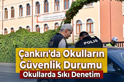 Çankırı'da Evlatlarımız İçin Çelik Kalkan: Okul Çevrelerinde Gece Gündüz Kırmızı Alarm!