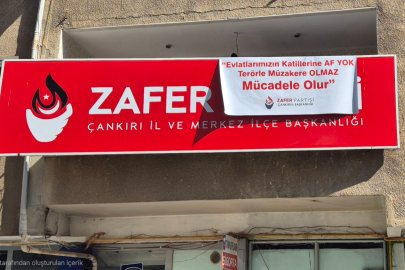 Zafer Partisi Çankırı İl Başkanlığı’ndan Sert Çıkış: "Müzakere Değil, Mücadele!"